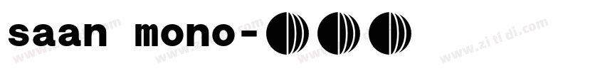 saan mono字体转换